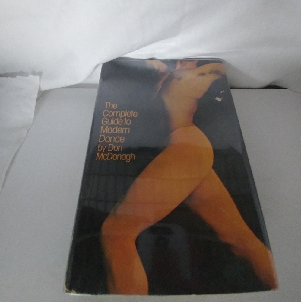 The Complete Guide to Modern Dance by Don McDonagh